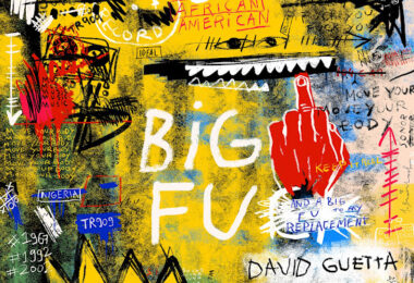 David Guetta - Big FU Ft. Ayra Starr & Lil Durk