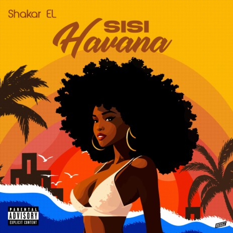Shakar EL – Sisi Havana (Kizomba)