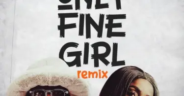 Spyro – Only Fine Girl (Remix) Ft. Simi