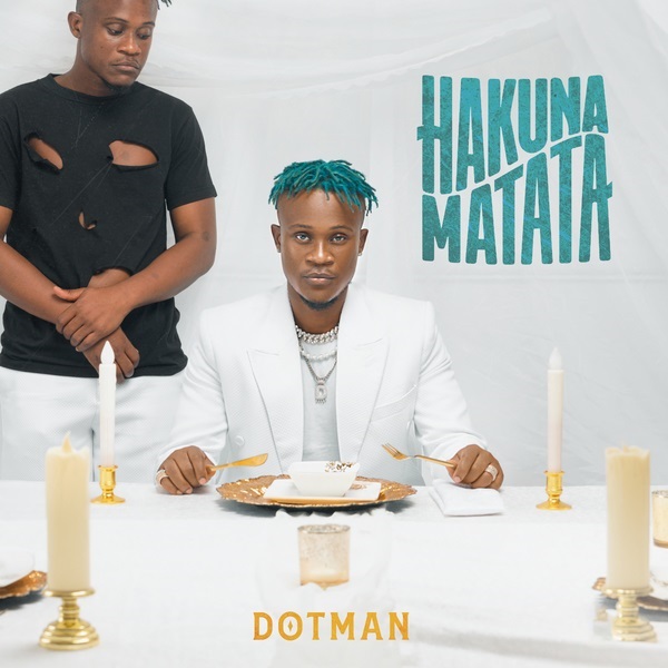 Dotman Hakuna Matata Album